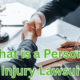 what is a personal injury lawsuit​