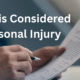 what is considered personal injury​