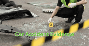 Car Accident Evidence