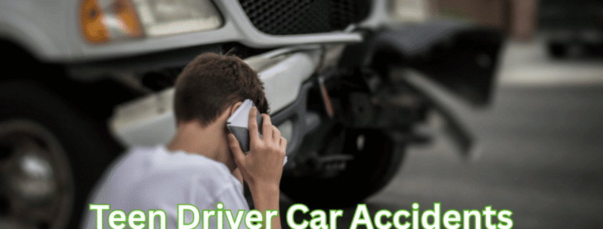 Teen Driver Car Accidents