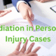 mediation in personal injury cases​