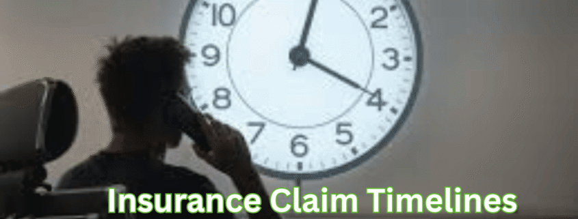 Insurance Claim Timelines