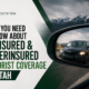 What You Need to Know About Uninsured & Underinsured Motorist Coverage in Utah?
